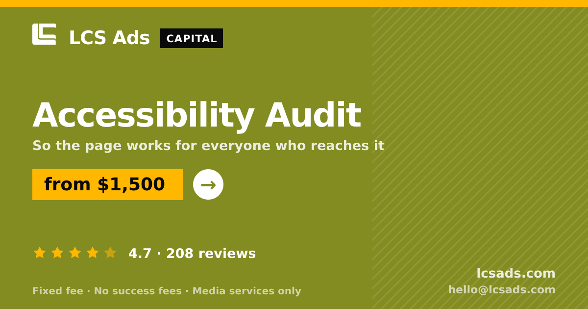 Accessibility Audit — from $1,500, rated 4.7/5 across 208 reviews. LCS Ads.