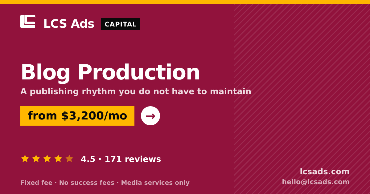 Blog Production — from $3,200/mo, rated 4.5/5 across 171 reviews. LCS Ads.