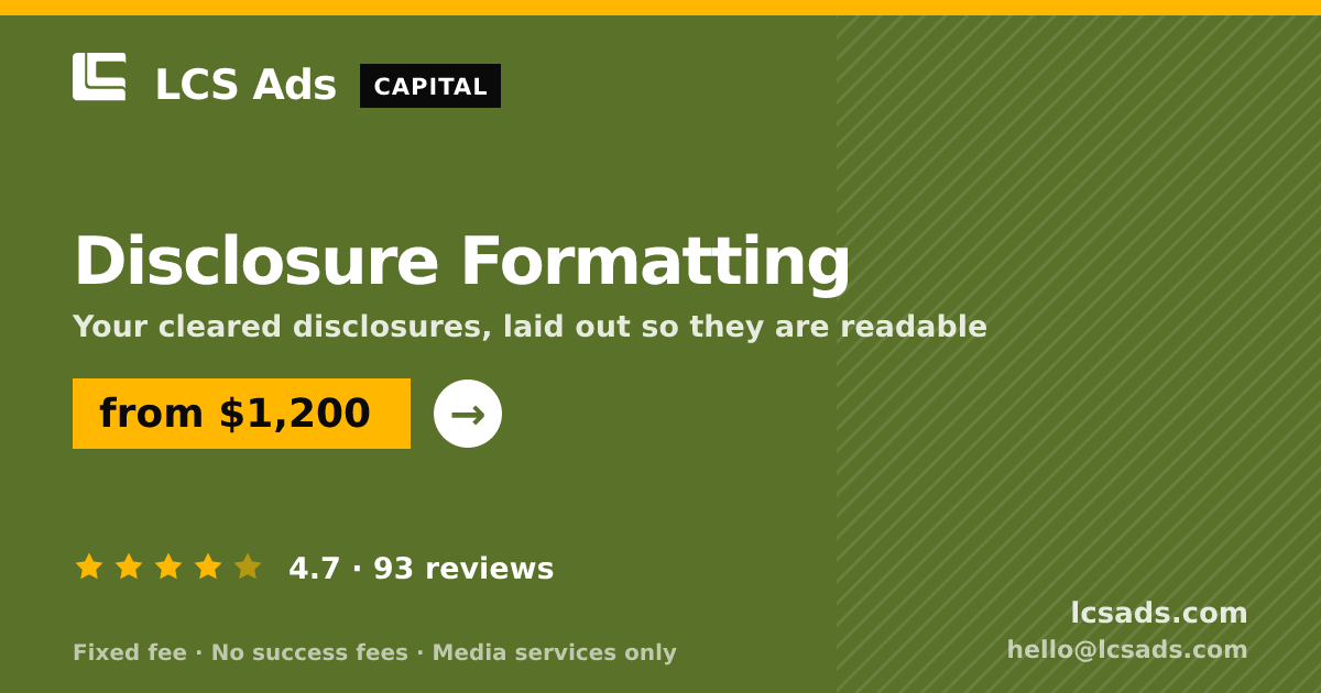 Disclosure Formatting — from $1,200, rated 4.7/5 across 93 reviews. LCS Ads.