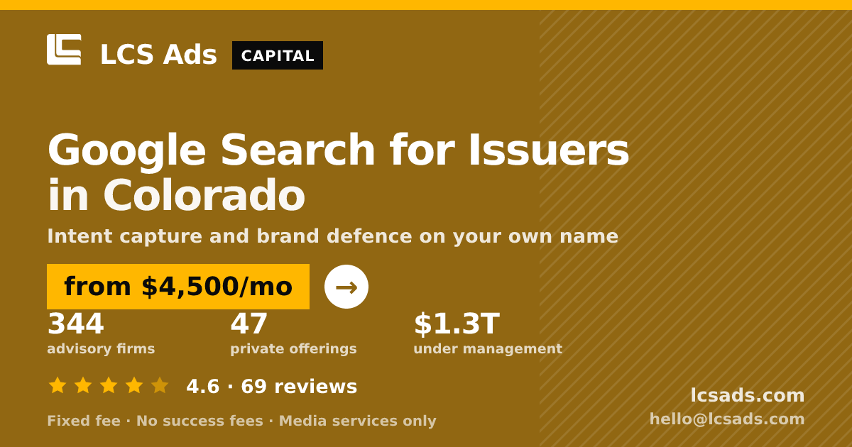 Google Search for Issuers in Colorado — from $4,500/mo, rated 4.6/5 across 69 reviews. LCS Ads.
