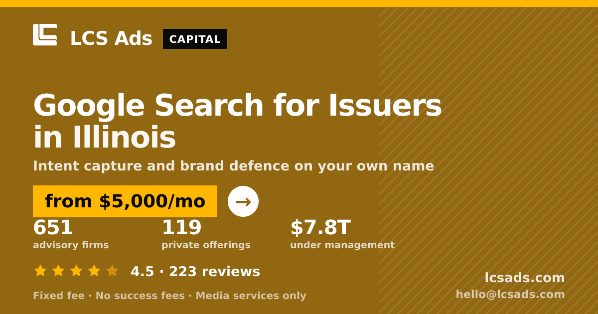 Google Search for Issuers in Illinois — from $5,000/mo, rated 4.5/5 across 223 reviews. LCS Ads.