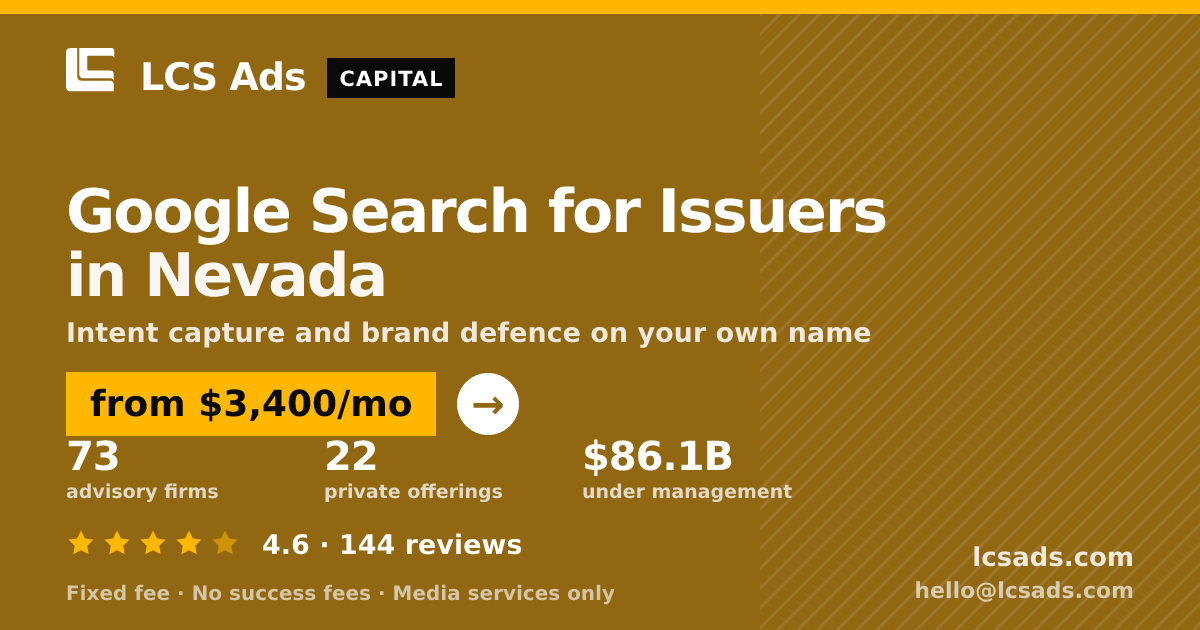Google Search for Issuers in Nevada — from $3,400/mo, rated 4.6/5 across 144 reviews. LCS Ads.