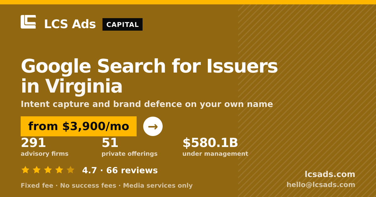 Google Search for Issuers in Virginia — from $3,900/mo, rated 4.7/5 across 66 reviews. LCS Ads.