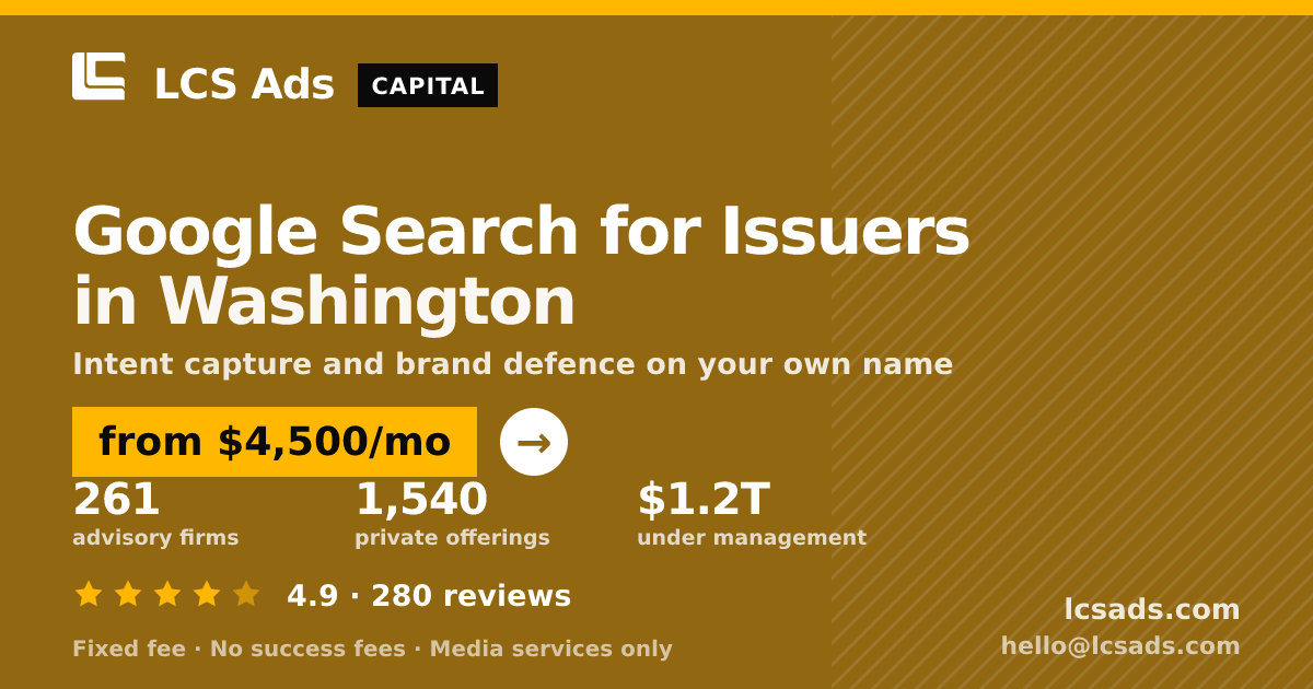 Google Search for Issuers in Washington — from $4,500/mo, rated 4.9/5 across 280 reviews. LCS Ads.