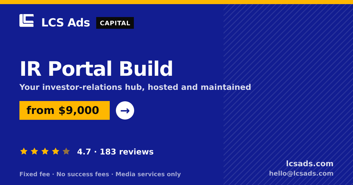 IR Portal Build — from $9,000, rated 4.7/5 across 183 reviews. LCS Ads.