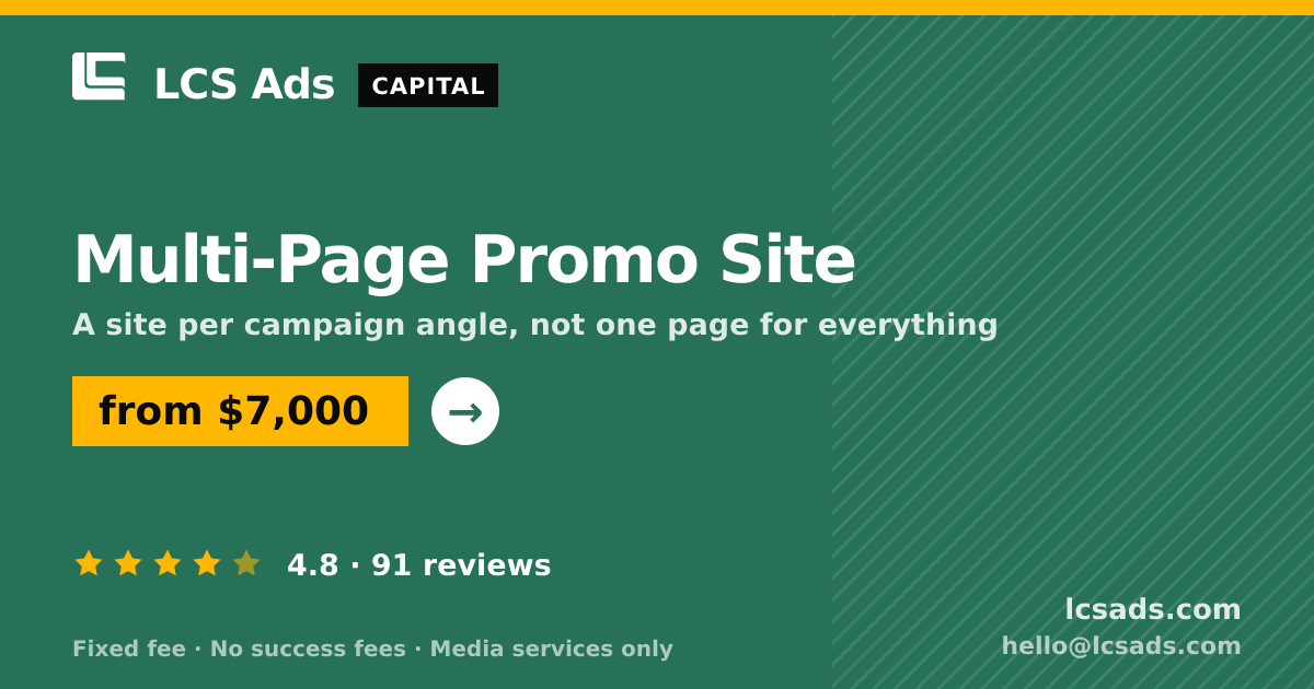 Multi-Page Promo Site — from $7,000, rated 4.8/5 across 91 reviews. LCS Ads.