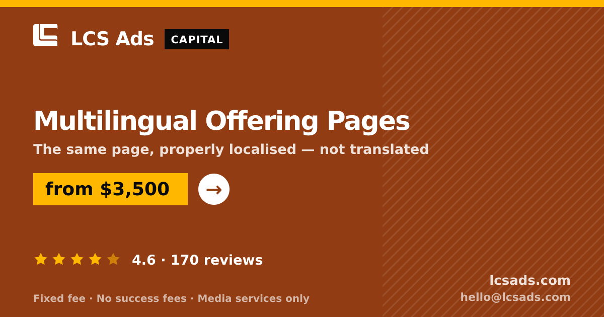 Multilingual Offering Pages — from $3,500, rated 4.6/5 across 170 reviews. LCS Ads.