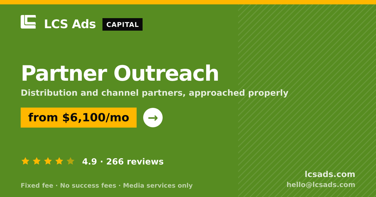 Partner Outreach — from $6,100/mo, rated 4.9/5 across 266 reviews. LCS Ads.